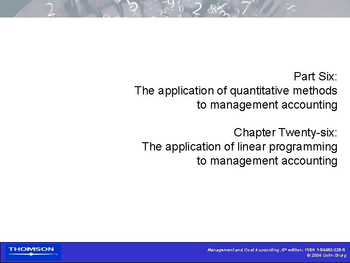 Part Six: The application of quantitative methods to management accounting Chapter Twenty-six: The application