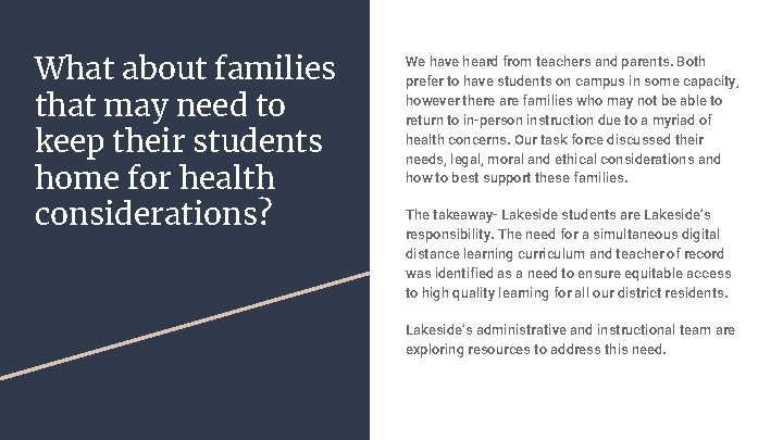What about families that may need to keep their students home for health considerations?