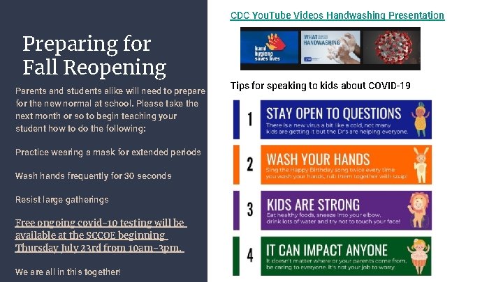 CDC You. Tube Videos Handwashing Presentation Preparing for Fall Reopening Parents and students alike