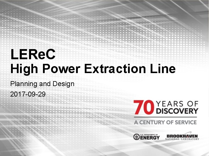 LERe. C High Power Extraction Line Planning and Design 2017 -09 -29 