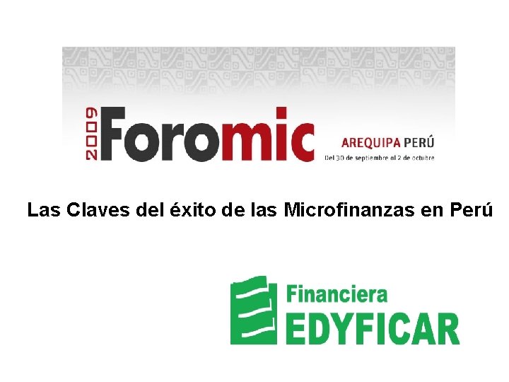 Las Claves del éxito de las Microfinanzas en Perú 