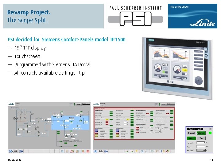 Revamp Project. The Scope Split. PSI decided for Siemens Comfort-Panels model TP 1500 —