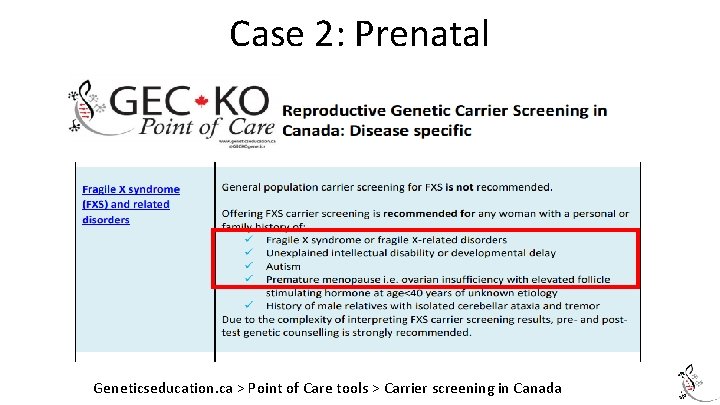 Case 2: Prenatal Geneticseducation. ca > Point of Care tools > Carrier screening in