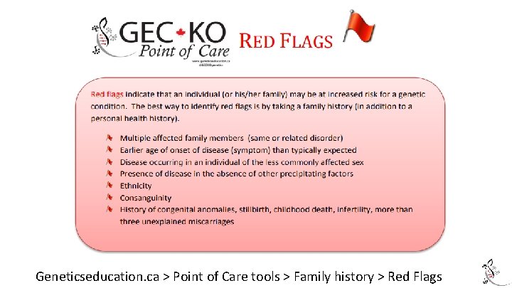 Geneticseducation. ca > Point of Care tools > Family history > Red Flags 