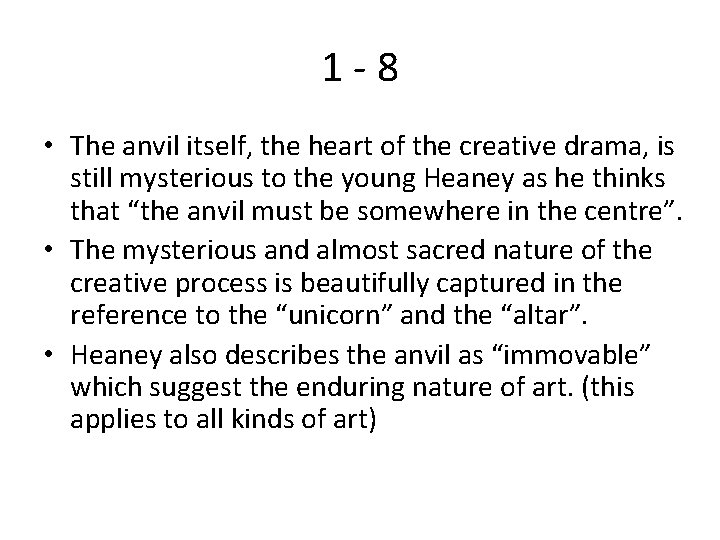 1 -8 • The anvil itself, the heart of the creative drama, is still