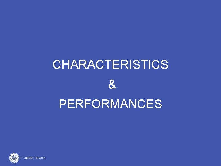 CHARACTERISTICS & PERFORMANCES 15 SG-CE Series 160 -300 k. VA S 1 Sales presentation CHARACTERISTICS & PERFORMANCES 15 SG-CE Series 160 -300 k. VA S 1 Sales presentation