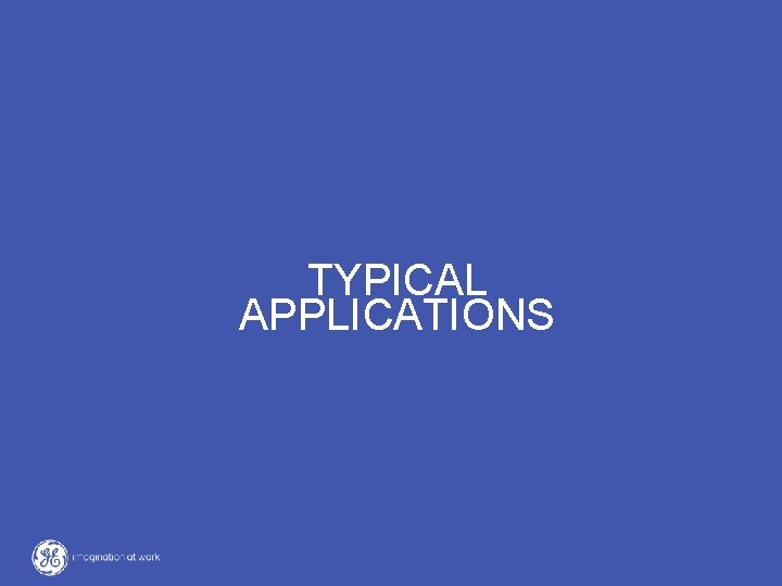 TYPICAL APPLICATIONS 8 SG-CE Series 160 -300 k. VA S 1 Sales presentation SAP_SGS_XCE_M TYPICAL APPLICATIONS 8 SG-CE Series 160 -300 k. VA S 1 Sales presentation SAP_SGS_XCE_M
