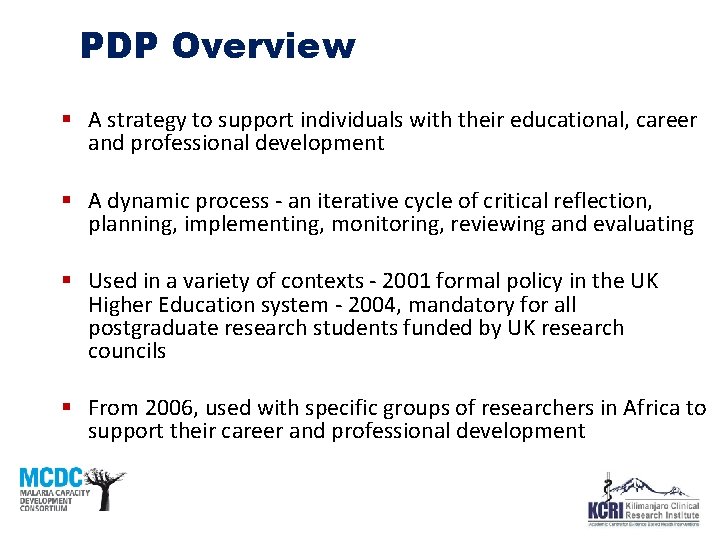 PDP Overview § A strategy to support individuals with their educational, career and professional