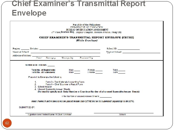 Chief Examiner’s Transmittal Report Envelope 62 