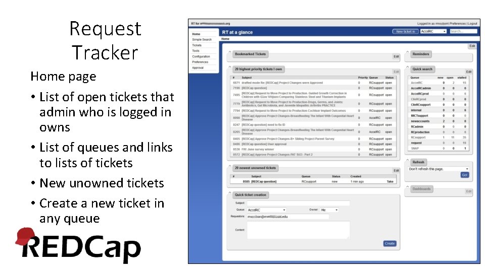 Request Tracker Home page • List of open tickets that admin who is logged