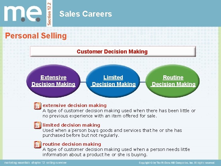 Section 12. 2 Sales Careers Personal Selling Customer Decision Making Extensive Decision Making Limited