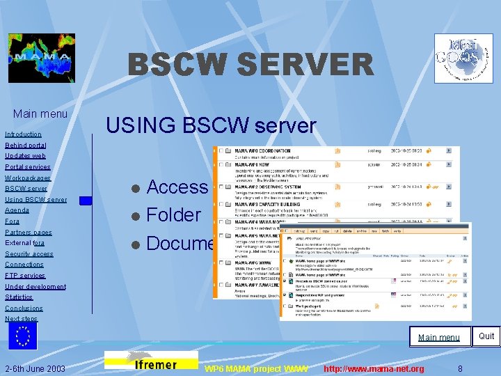 BSCW SERVER Main menu Introduction USING BSCW server Behind portal Updates web Portal services