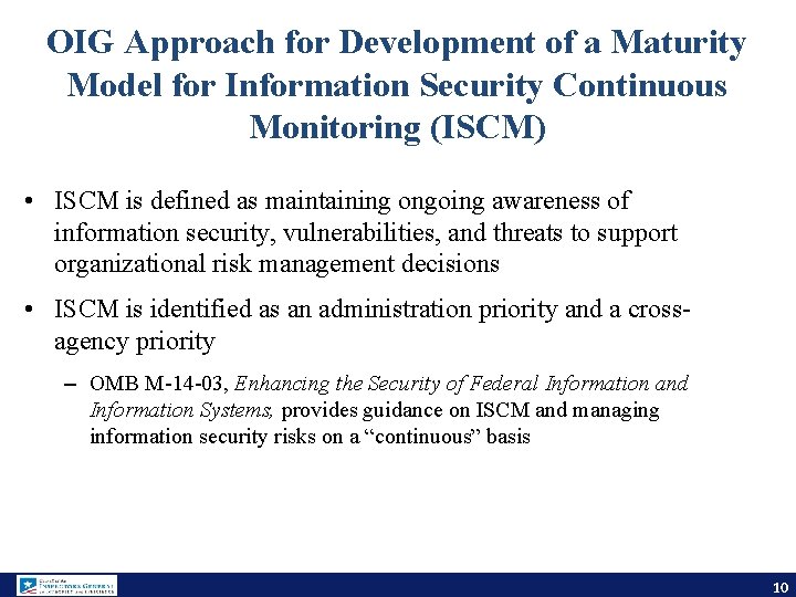 OIG Approach for Development of a Maturity Model for Information Security Continuous Monitoring (ISCM)