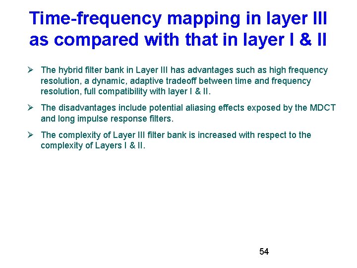 Time-frequency mapping in layer III as compared with that in layer I & II Time-frequency mapping in layer III as compared with that in layer I & II