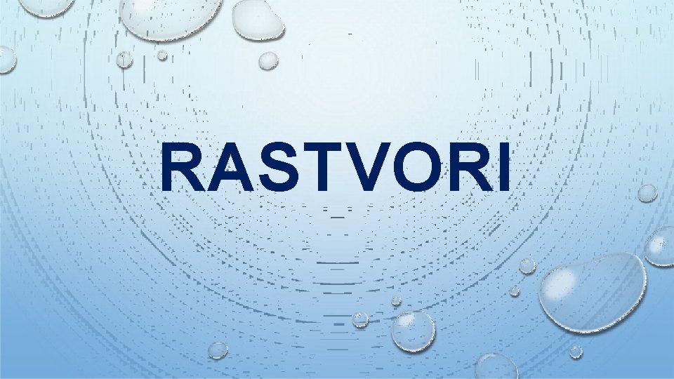 RASTVORI 