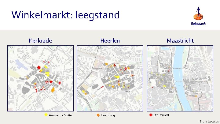 Winkelmarkt: leegstand Kerkrade Aanvang / frictie Heerlen Langdurig Maastricht Structureel Bron: Locatus 