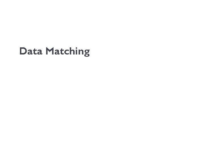 Data Matching 