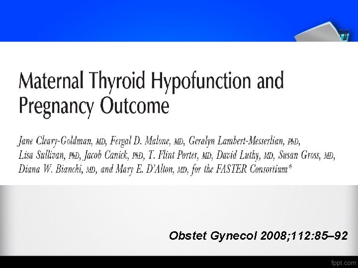 Obstet Gynecol 2008; 112: 85– 92 