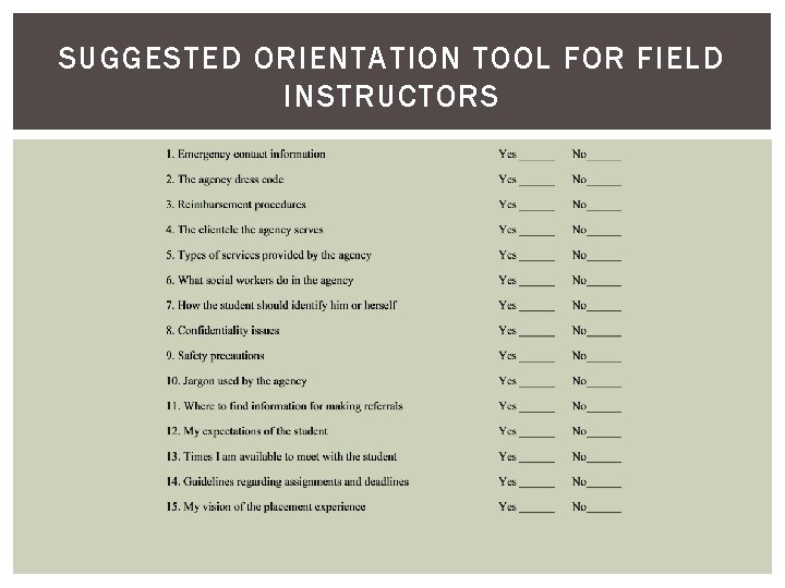 SUGGESTED ORIENTATION TOOL FOR FIELD INSTRUCTORS 