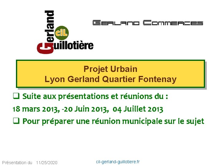 Projet Urbain Lyon Gerland Quartier Fontenay q Suite aux présentations et réunions du :