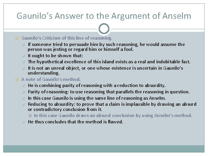 Gaunilo’s Answer to the Argument of Anselm Gaunilo’s Criticism of this line of reasoning.