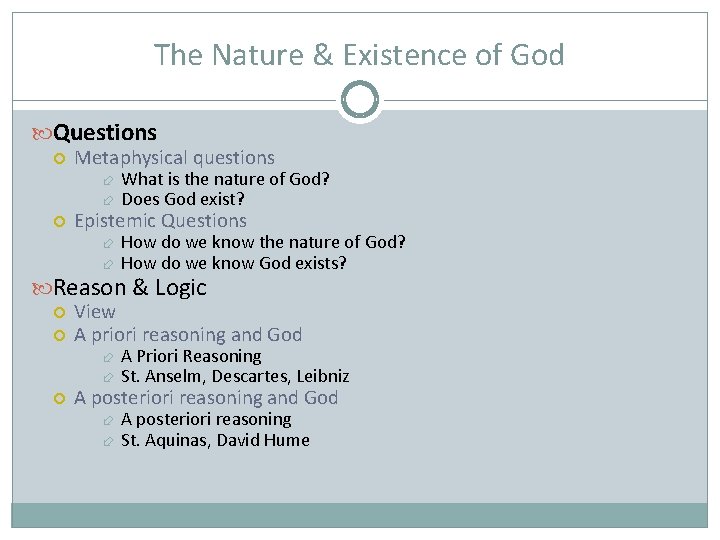 The Nature & Existence of God Questions Metaphysical questions What is the nature of