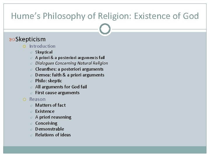 Hume’s Philosophy of Religion: Existence of God Skepticism Introduction Skeptical A priori & a