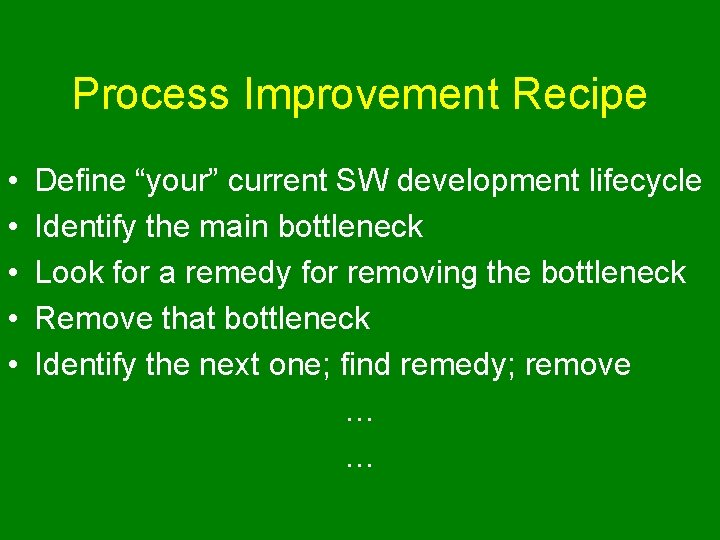 RightSizing the SW Development Process Altaf Khan software