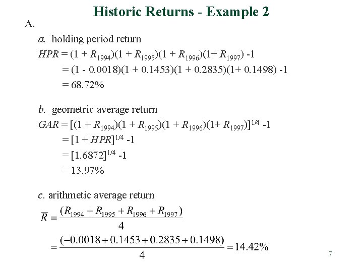 A. Historic Returns - Example 2 a. holding period return HPR = (1 + A. Historic Returns - Example 2 a. holding period return HPR = (1 +