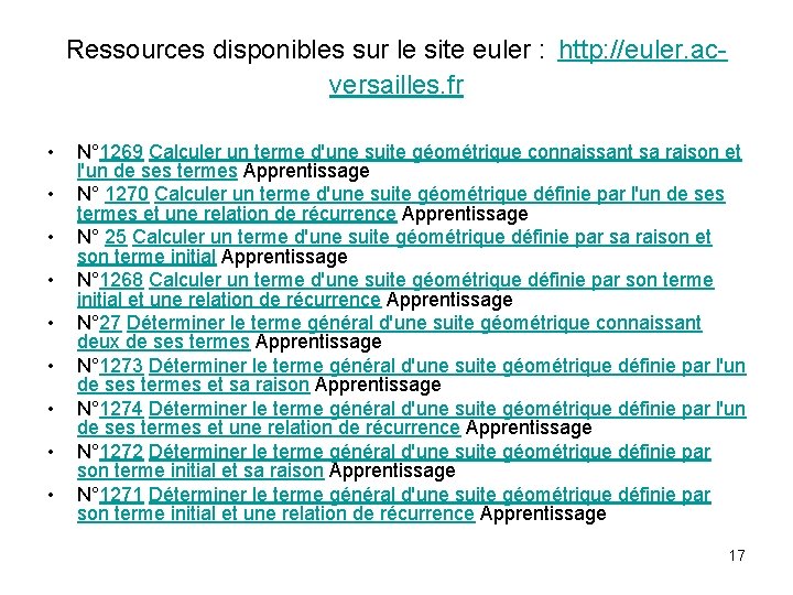  Ressources disponibles sur le site euler : http: //euler. acversailles. fr • •