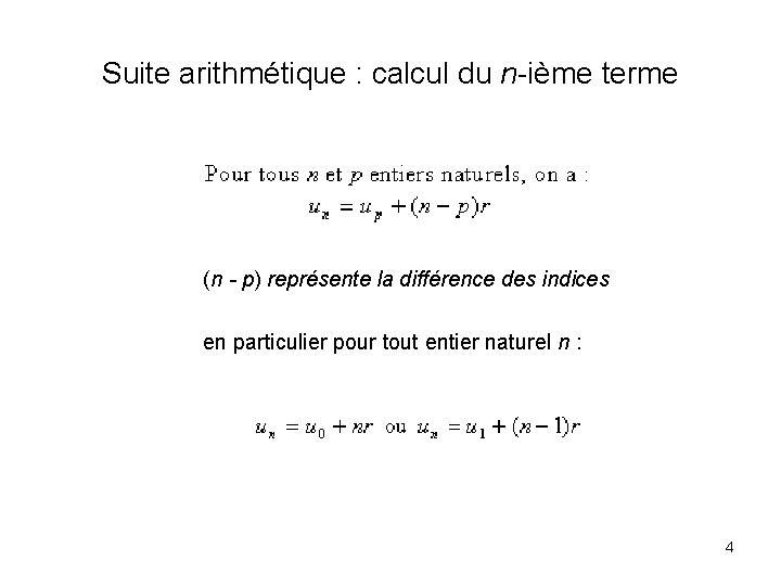 Suite arithmétique : calcul du n-ième terme (n - p) représente la différence des