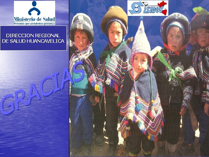 DIRECCION REGIONAL DE SALUD HUANCAVELICA S A I C A R G DIRECCION REGIONAL DE SALUD HUANCAVELICA S A I C A R G