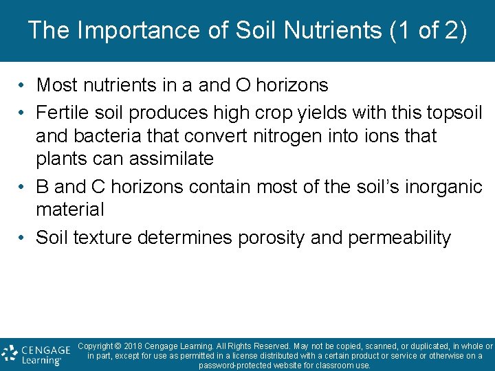 The Importance of Soil Nutrients (1 of 2) • Most nutrients in a and