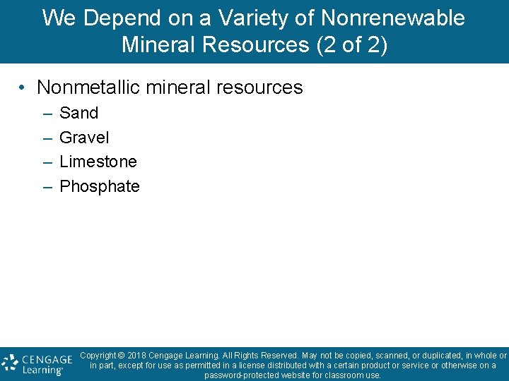 We Depend on a Variety of Nonrenewable Mineral Resources (2 of 2) • Nonmetallic