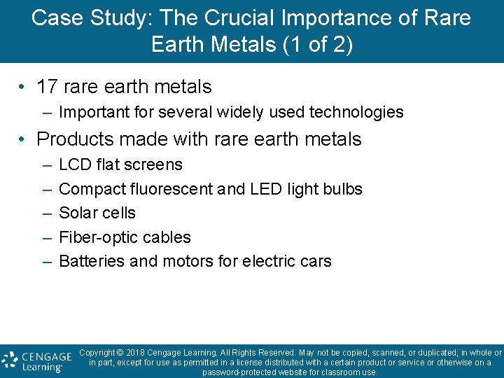 Case Study: The Crucial Importance of Rare Earth Metals (1 of 2) • 17