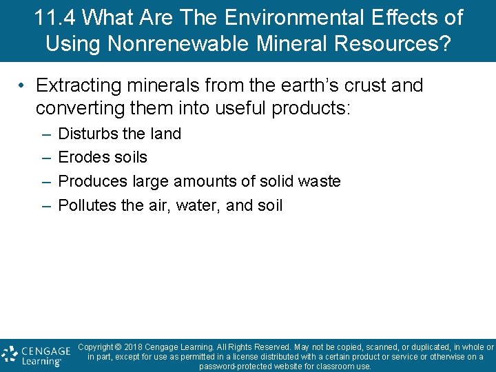 11. 4 What Are The Environmental Effects of Using Nonrenewable Mineral Resources? • Extracting