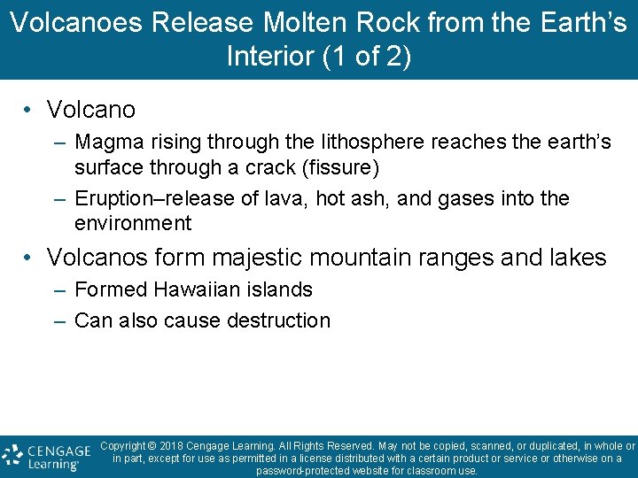 Volcanoes Release Molten Rock from the Earth’s Interior (1 of 2) • Volcano –
