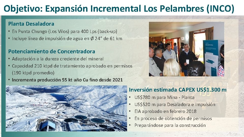 Objetivo: Expansión Incremental Los Pelambres (INCO) Planta Desaladora • En Punta Chungo (Los Vilos)