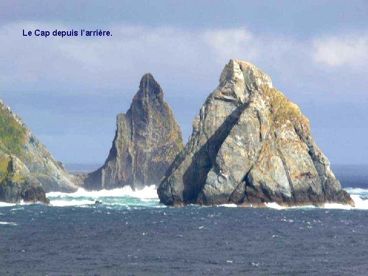 Le Cap depuis l’arrière. 