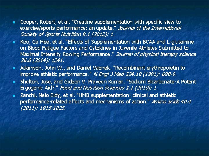 n Cooper, Robert, et al. "Creatine supplementation with specific view to exercise/sports performance: an