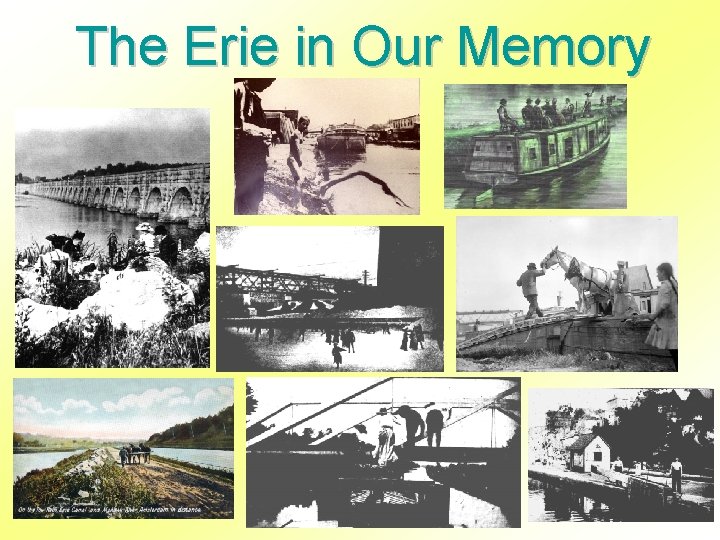 The Erie in Our Memory 