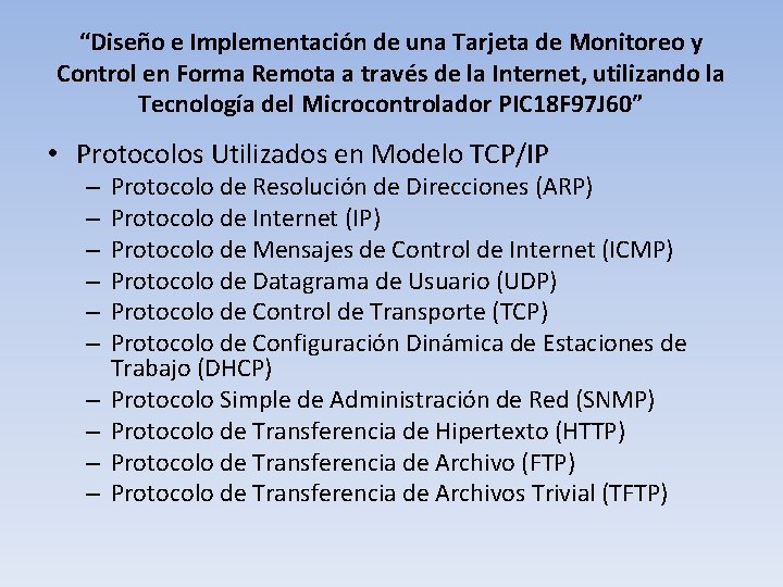 “Diseño e Implementación de una Tarjeta de Monitoreo y Control en Forma Remota a