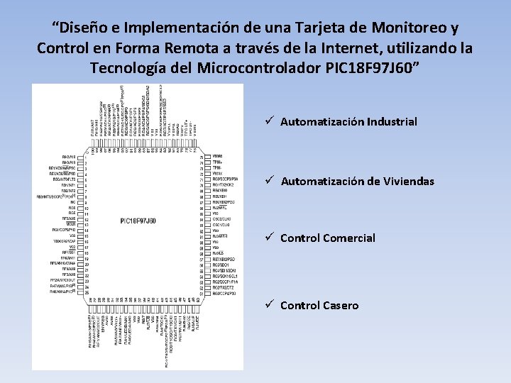 “Diseño e Implementación de una Tarjeta de Monitoreo y Control en Forma Remota a