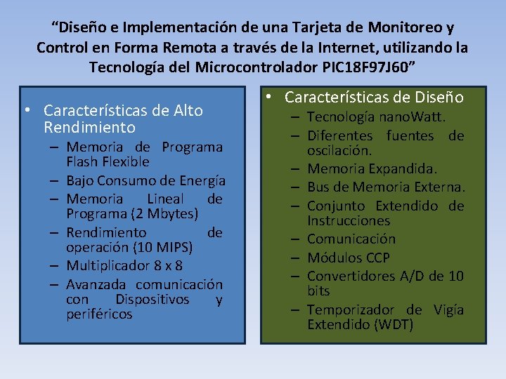 “Diseño e Implementación de una Tarjeta de Monitoreo y Control en Forma Remota a