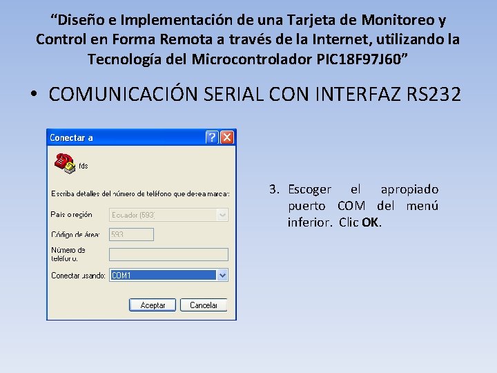 “Diseño e Implementación de una Tarjeta de Monitoreo y Control en Forma Remota a