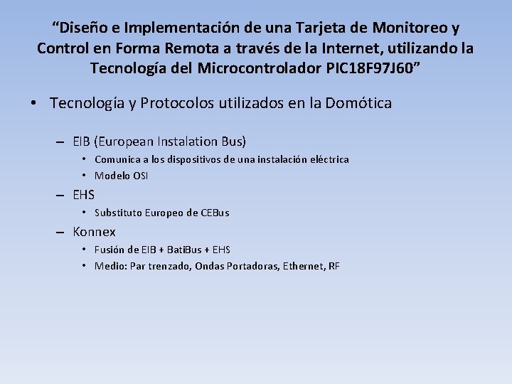 “Diseño e Implementación de una Tarjeta de Monitoreo y Control en Forma Remota a