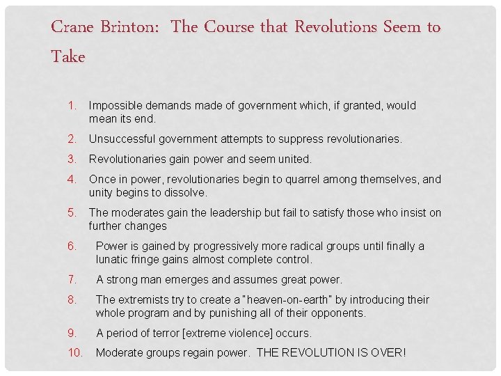 Crane Brinton: The Course that Revolutions Seem to Take 1. Impossible demands made of
