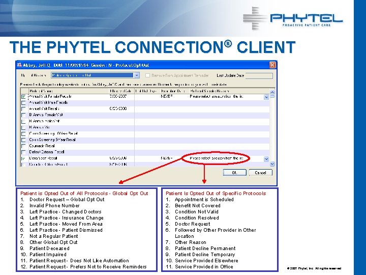 THE PHYTEL CONNECTION® CLIENT Patient is Opted Out of All Protocols - Global Opt