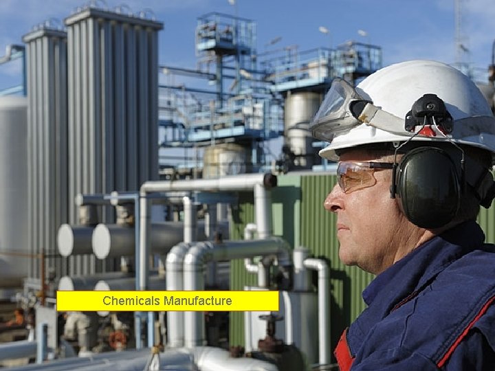 Chemicals Manufacture 