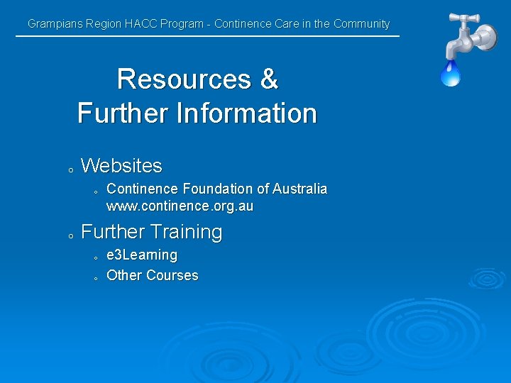 Grampians Region HACC Program - Continence Care in the Community Resources & Further Information